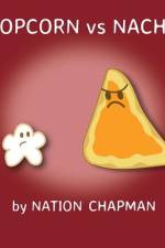 Popcorn vs Nacho af Nation Chapman