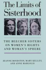 The Limits of Sisterhood af Jeanne Boydston