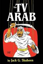 The TV Arab af Jack G. Shaheen