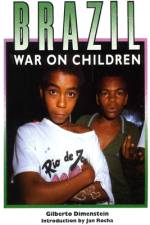 Brazil: War on Children af Gilberto Dimenstein