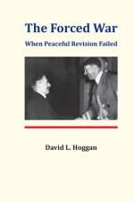 FORCED WAR af David L. Hoggan