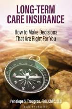Long Term Care Insurance af Penelope S. Tzougros