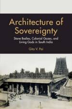 Architecture of Sovereignty af Gita V. Pai