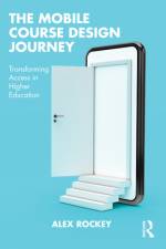 The Mobile Course Design Journey af Alex Rockey