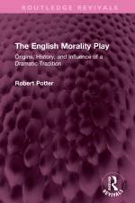 The English Morality Play af Robert A Potter
