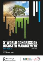 Fifth World Congress on Disaster Management: Volume IV af S Anand Babu