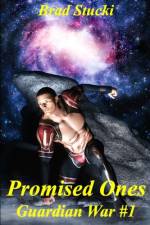 The Promised Ones af Brad Stucki