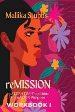 reMISSION Workbook I af Mallika S Stubbs