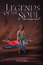 Legends of the Soul af S. Q. Peake