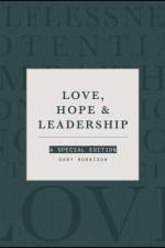 Love, Hope and Leadership af Gary (CEO Burnison