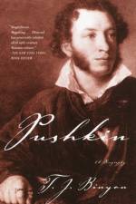 Pushkin: A Biography af T. J. Binyon