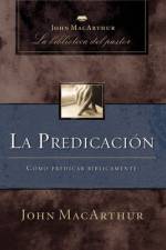 La Predicación af John F MacArthur