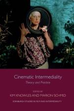 Cinematic Intermediality af KNOWLES KIM