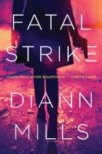 Fatal Strike af Diann Mills