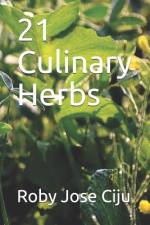 21 Culinary Herbs af Roby Jose Ciju