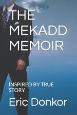 The Mekadd Memoir af Eric Kwaku Donkor