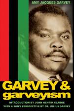Garvey and Garveyism af Amy Jacques Garvey