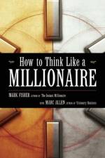 How to Think Like a Millionaire