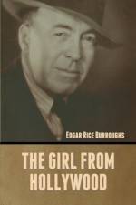The Girl from Hollywood af Edgar Rice Burroughs