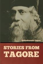 Stories from Tagore af Rabindranath Tagore