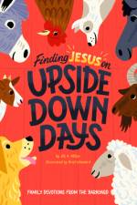Finding Jesus on Upside Down Days af Jill Miller