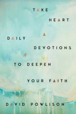 Take Heart af David Powlison