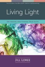 Living Light af Jill Loree