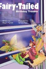 Fairy-Tailed Birthday Trouble af Megan Pighetti