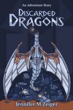 Discarded Dragons af Jennifer M Zeiger