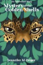 Mystery of the Golden Shells af Jennifer M Zeiger