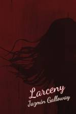 Larceny af Jazmin Galloway