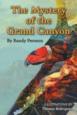 The Mystery of the Grand Canyon and Climate Change af Randy Persson