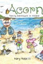 Acorn Family Adventures in Ireland af Kary Gaskill
