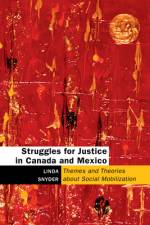 Struggles for Justice in Canada and Mexico: Themes and Theories about Social Mobilization af Linda Snyder