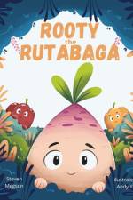Rooty the Rutabaga af Steven Megson