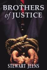 Brothers of Justice af Stewart Jeens