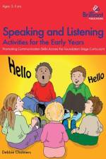 Speaking and Listening Activities for the Early Years af Debbie Chalmers