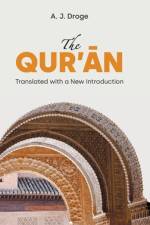 The Qur'an af A J Droge