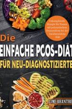 Brantre, L: Einfache PCOS-Diät für Neu-Diagnostizierte af Lime Brantre