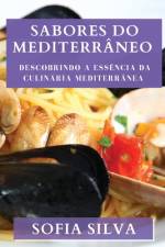 Sabores do Mediterrâneo af Sofia Silva