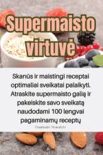 Supermaisto virtuv¿ af Giedr¿ Zagorskyt¿