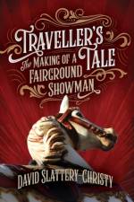 Traveller's Tale af David Slattery-Christy