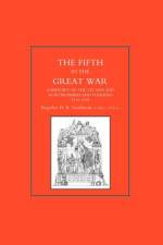 FIFTH IN THE GREAT WAR. A History of the 1st & 2nd Northumberland Fusiliers, 1914-1918 af Brig. H. R. Sandilands