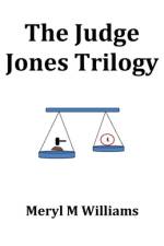 The Judge Jones Trilogy af Meryl M Williams