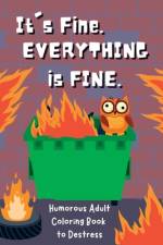 It's Fine. Everything Is Fine. af Upgraded Books