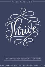 COLOR BK-THRIVE A COLOR BK DEV af Kara-Kae James