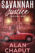 Savannah Justice af Alan Bruce Chaput