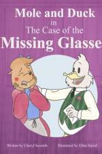 Mole and Duck in the Case of the Missing Glasses af Cheryl Secomb