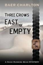 Three Crows East of Empty af Baer Charlton