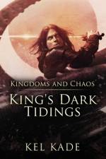 Kingdoms and Chaos af Kel Kade